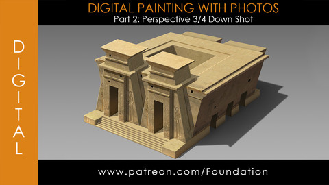 Foundation Art Group - Digital Painting with photos - Part 2: Perspective 3/4 Down Shot