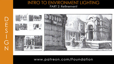 Foundation Art Group - Intro to Environment Lighting - Part 2: Refinement