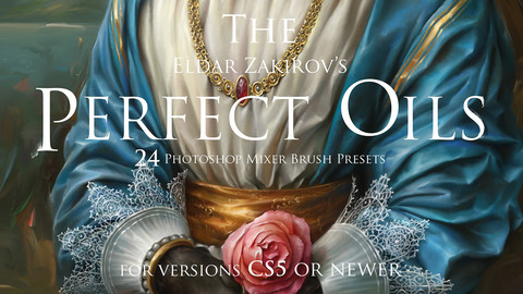 The Perfect Oils. Part 1. 24 Mixer Brush Presets for Photoshop versions CS5+