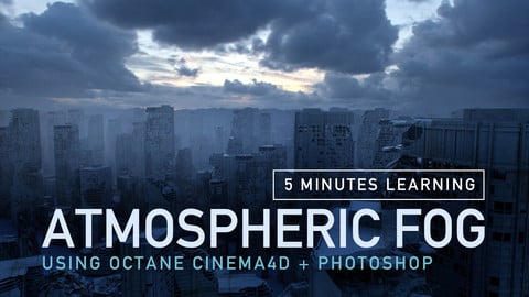 Atmospheric Fog with Octane render / Photoshop
