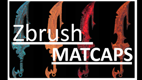 ZBRUSH CUSTOM MATCAPS
