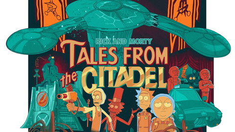 RICK AND MORTY: TALES FROM THE CITADEL FANART POSTER