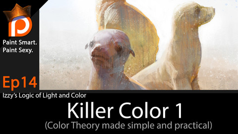 Killer Color 1- Izzy's Logic of Light and Color Ep 14