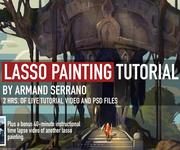 ArtStation LASSO PAINTING TUTORIAL Tutorials