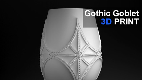 Gothic Goblet for 3D Printing (.stl)