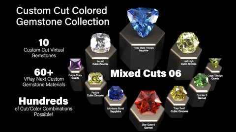Mixed Cuts 06 — Custom Cut Colored Gemstones + Custom V-Ray Materials