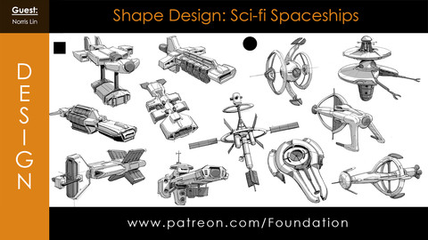 Foundation Art Group - Shape Design: Sci-Fi Spaceships with Norris Lin