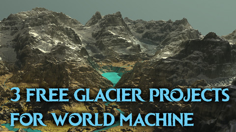 3 free glacier environments for World Machine