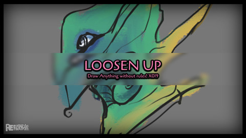 Loosen Up - Forget Rules and Start Drawing!