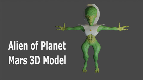 Alien of The Planet Mars 3D Model.