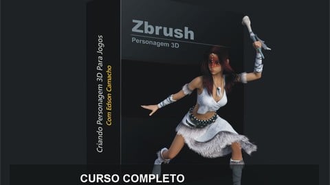 Zbrush, Como Criar Personagens 3D Profissionais Para Jogos