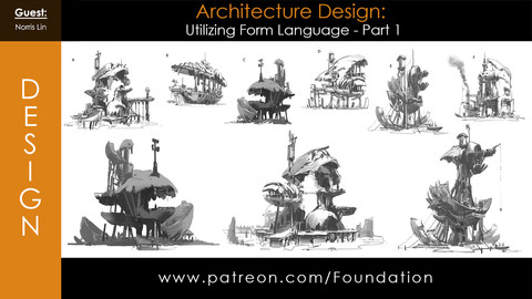 Foundation Art Group - Architecture Design: Utilizing Form Language - Part 1 with Norris Lin