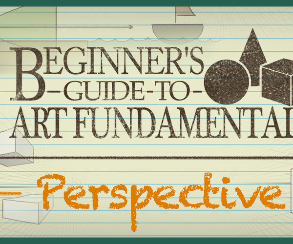 ArtStation Beginner's Guide to Art Fundamentals FULL SERIES Tutorials