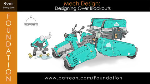 Foundation Art Group - Mech Design: Designing Over Blockouts with Sheng Lam