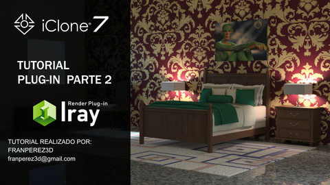 IRAY PLUGIN TUTORIAL ICLONE 7 PARTE 2 (ESPAÑOL)