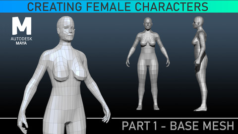 Base Mesh - Maya Tutorial