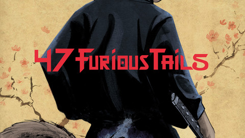 47 Furious Tails Issue 1