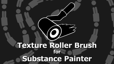 Texture Roller Brush for Substance Painter