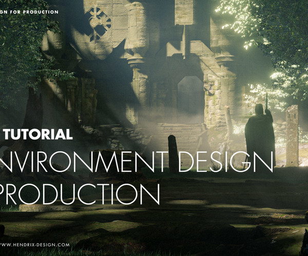 ArtStation - 3D Environment Design for Production | Tutorials