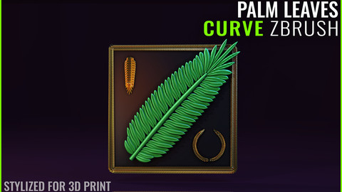 Palm Leaf Curve - Zbrush 2020 - Stylized for 3D Print