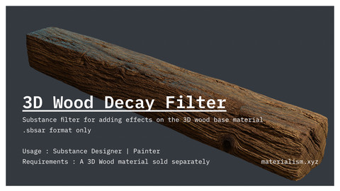 3D Wood Decay Filter