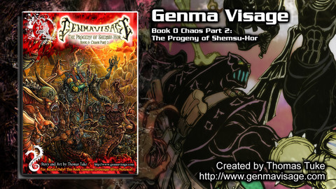 Genma Visage Book 0 Chaos Part 2: The Progeny of Shemsu-Hor