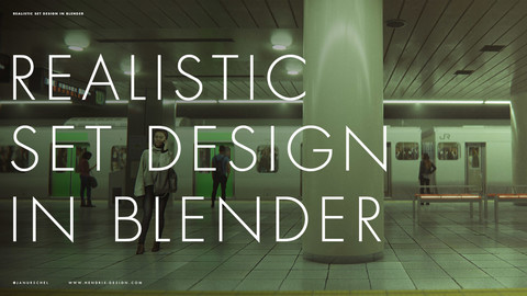 Realistic Set Design in Blender