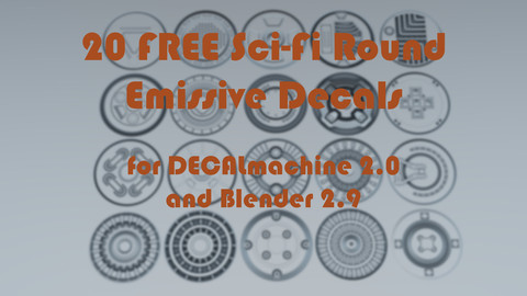 20 FREE Sci-Fi Round Emissive Decals for DECALmachine 2.0