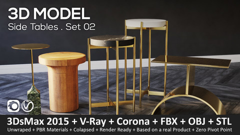 Side Tables . Set 02 - 3D-Model (3ds Max 2015 + Vray + Corona + FBX + STL + Obj)