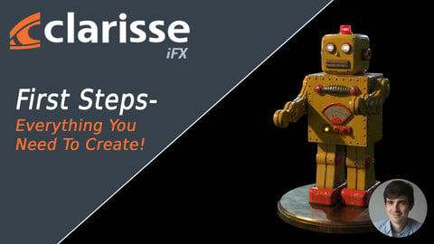 Clarisse iFX - First steps: Everything you need to know get creating!