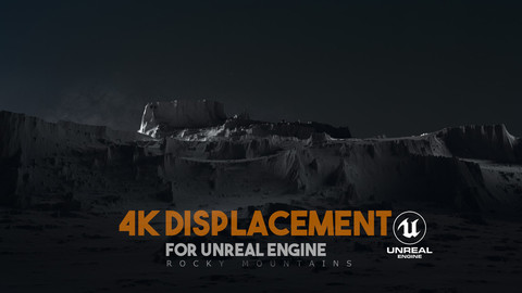 Unreal Engine 4K Rocky Mountains Displacement