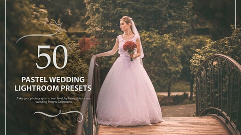 50 Pastel Wedding Lightroom Presets