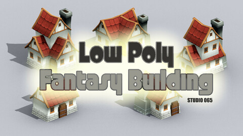 Low Poly Fantasy Building