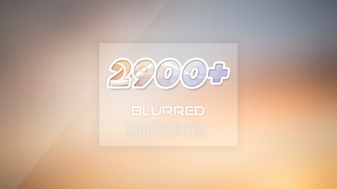 2900+ Blurred Backgrounds