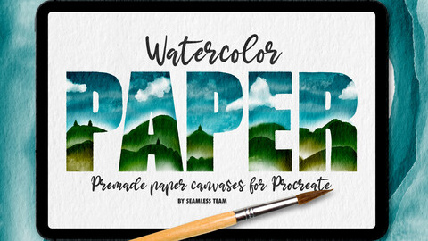 WATERCOLOR PAPER CANVASES FOR PROCREATE