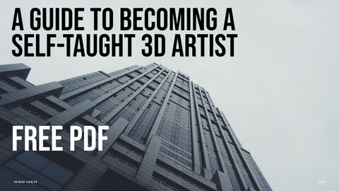 [Free PDF] How To Become A Self-Taught 3D Artist