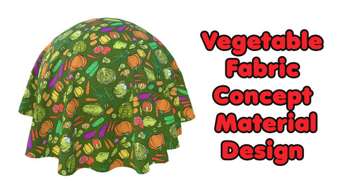 Vegetable Fabric Concept Material Design / Sbsar / Substance Painter