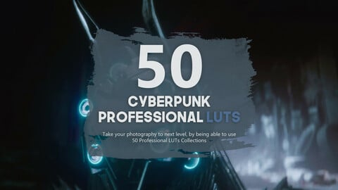 50 Cyberpunk Unity LUTs Pack