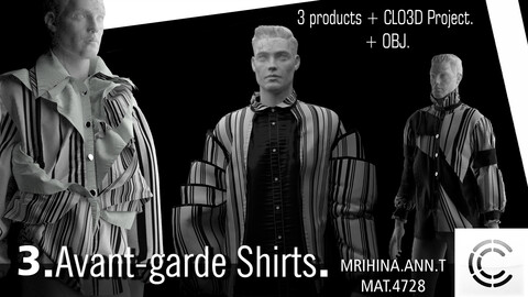.3. Avant-garde Shirts. Clo3d, Marvelous Designer.