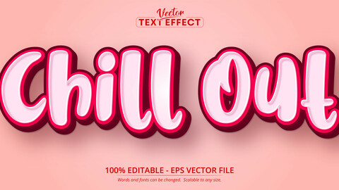 Chill out text, cartoon style editable text effect