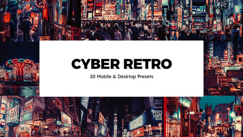 20 Cyber Retro LUTs and Lightroom Presets