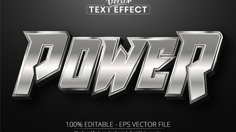 Power text, shiny silver color style editable text effect