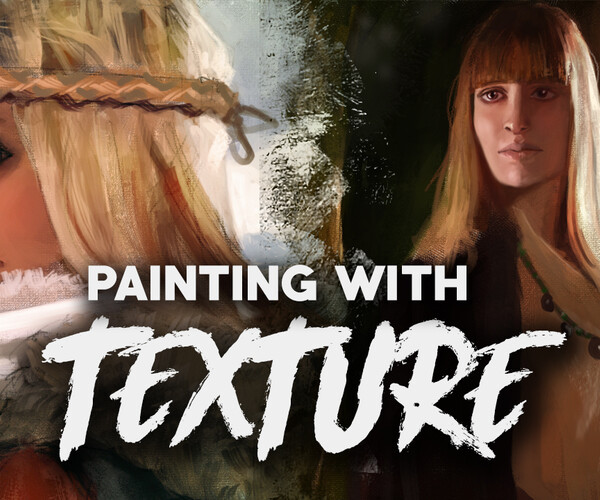 ArtStation Painting With Texture Tutorials