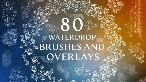 80 Water Drop Brushes & Overlays