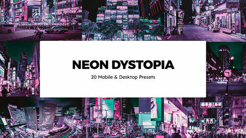 20 Neon Dystopia LUTs and Lightroom Presets