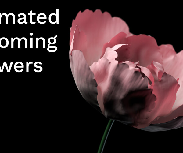 ArtStation - 5 Animated Blooming Flowers | Resources