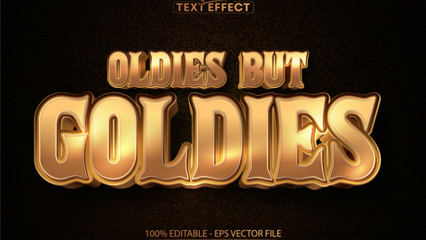 Oldies but goldies text, shiny golden style editable text effect