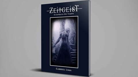 "Zeitgeist: O Espírito do Tempo" | DIGITAL ARTBOOK