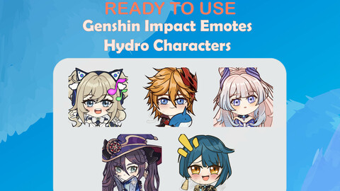 Genshin Impact 5x Emotes( for Twitch\Discrod) - Hydro Characters ( Barbara, Childe, Kokomi, Mona & Xingqiu )