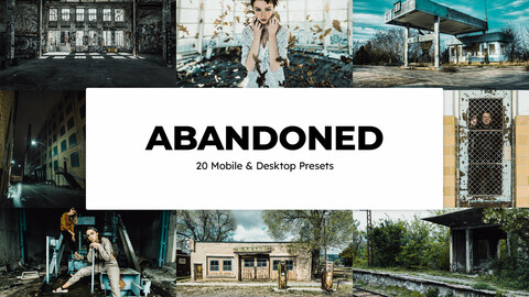 20 Abandoned LUTs and Lightroom Presets